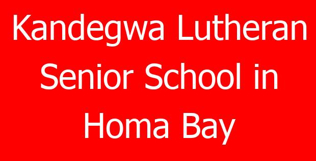Kandegwa Lutheran Senior School in Homa Bay