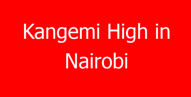 Kangemi High in Nairobi
