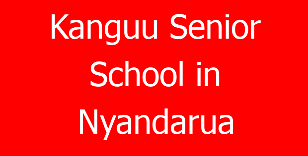 Kanguu Senior School in Nyandarua