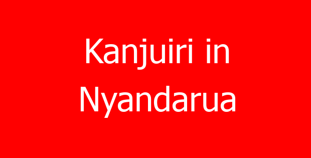 Kanjuiri in Nyandarua