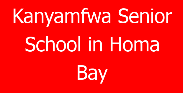 Kanyamfwa Senior School in Homa Bay