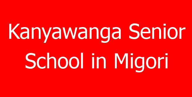 Kanyawanga Senior School in Migori