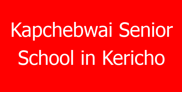 Kapchebwai Senior School in Kericho