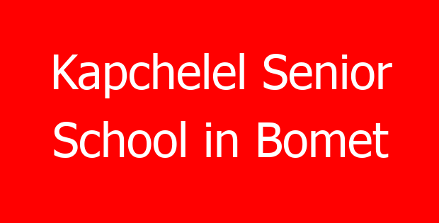 Kapchelel Senior School in Bomet