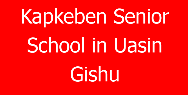 Kapkeben Senior School in Uasin Gishu
