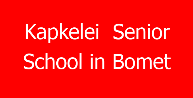 Kapkelei  Senior School in Bomet