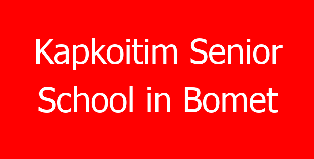 Kapkoitim Senior School in Bomet