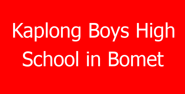 Kaplong Boys High School in Bomet