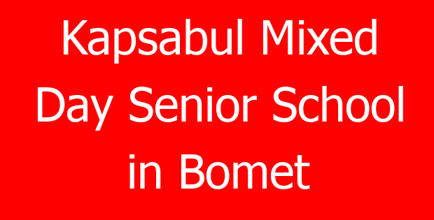 Kapsabul Mixed Day Senior School in Bomet