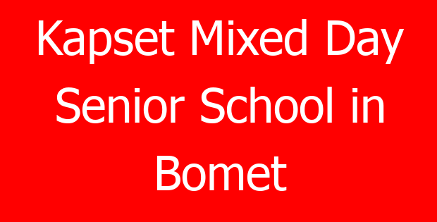 Kapset Mixed Day Senior School in Bomet