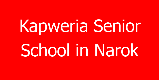 Kapweria Senior School in Narok