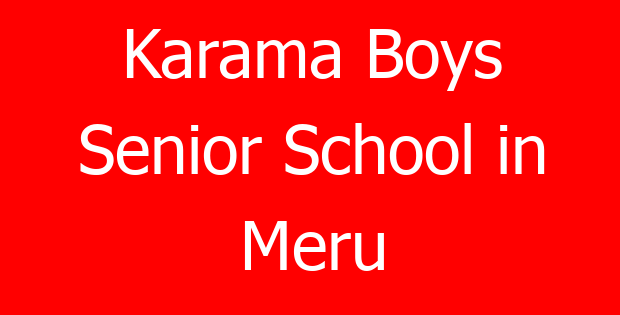 Karama Boys Senior School in Meru