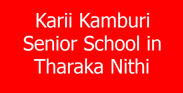 Karii Kamburi Senior School in Tharaka Nithi