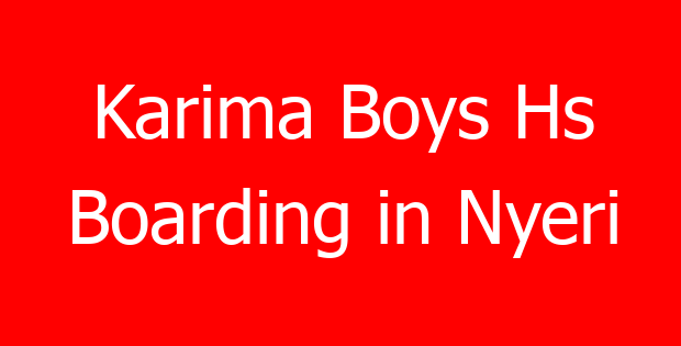 Karima Boys Hs Boarding in Nyeri