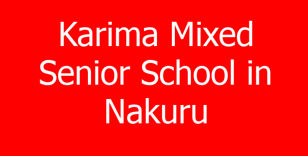 Karima Mixed Senior School in Nakuru
