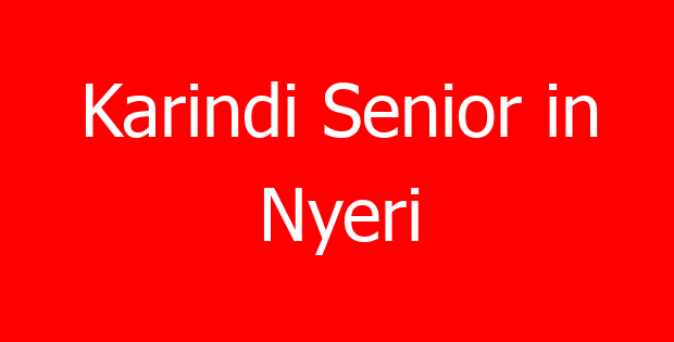 Karindi Senior in Nyeri