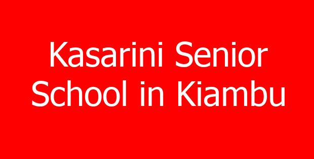 Kasarini Senior School in Kiambu