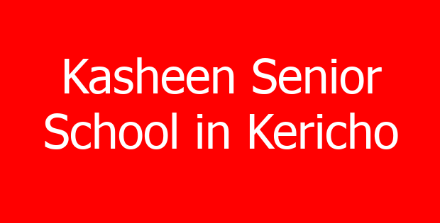 Kasheen Senior School in Kericho