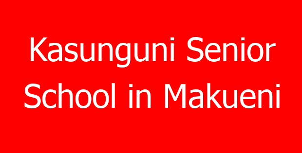 Kasunguni Senior School in Makueni