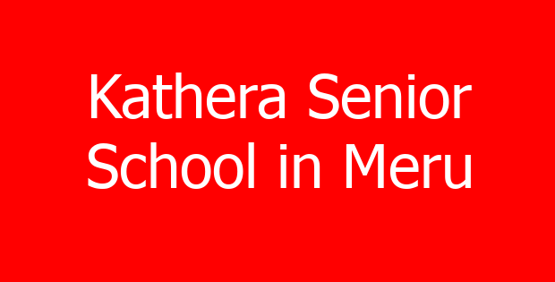 Kathera Senior School in Meru