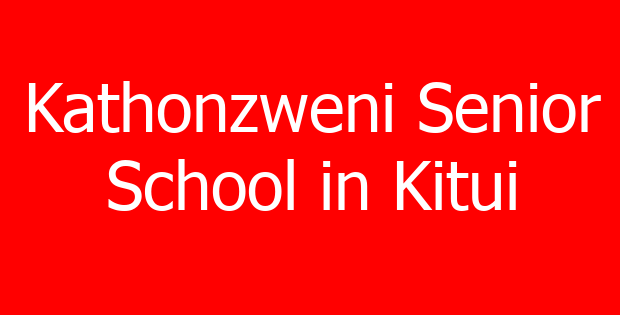 Kathonzweni Senior School in Kitui