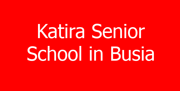 Katira Senior School in Busia