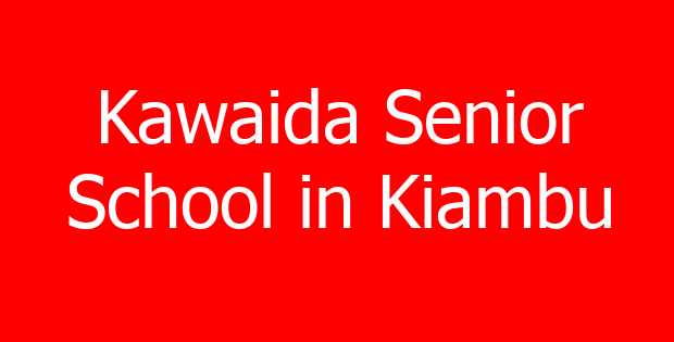 Kawaida Senior School in Kiambu