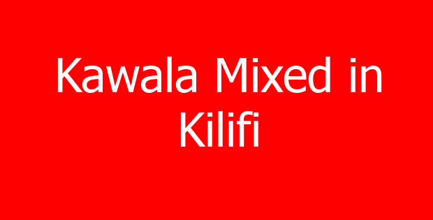 Kawala Mixed in Kilifi