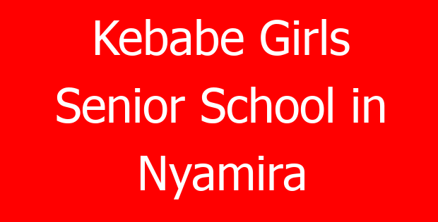 Kebabe Girls Senior School in Nyamira