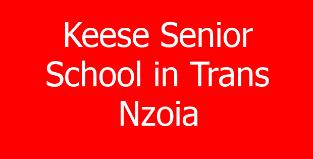 Keese Senior School in Trans Nzoia