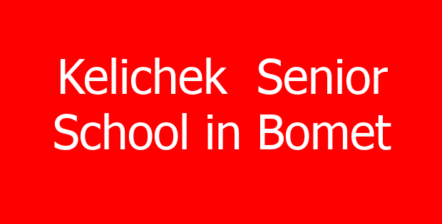 Kelichek  Senior School in Bomet