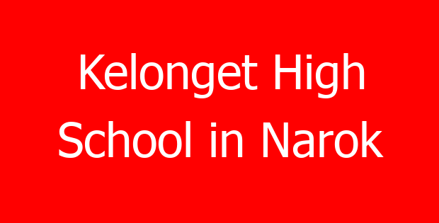 Kelonget High School in Narok