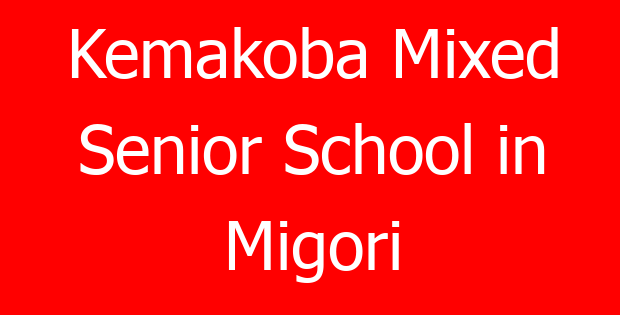 Kemakoba Mixed Senior School in Migori