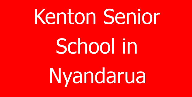 Kenton Senior School in Nyandarua