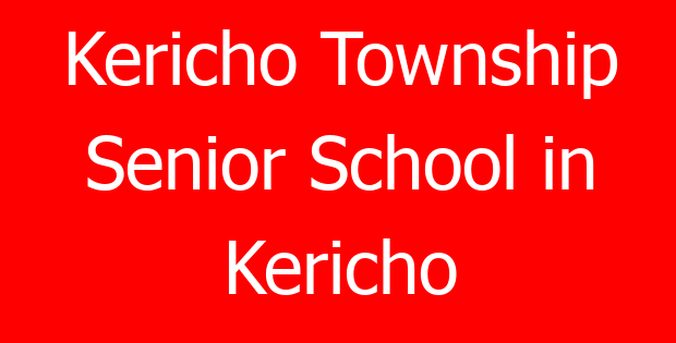 Kericho Township Senior School in Kericho