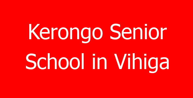 Kerongo Senior School in Vihiga