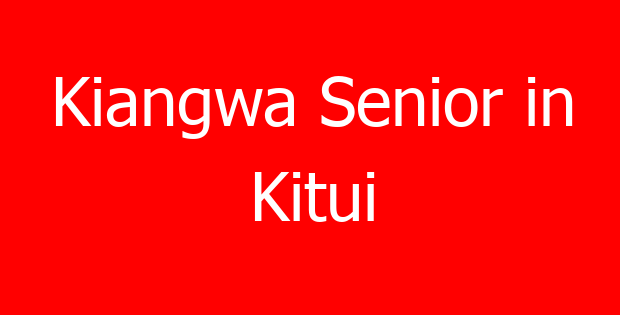 Kiangwa Senior in Kitui