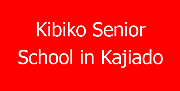 Kibiko Senior School in Kajiado