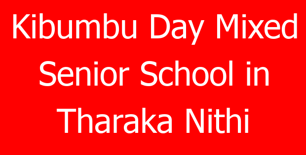 Kibumbu Day Mixed Senior School in Tharaka Nithi