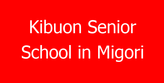 Kibuon Senior School in Migori