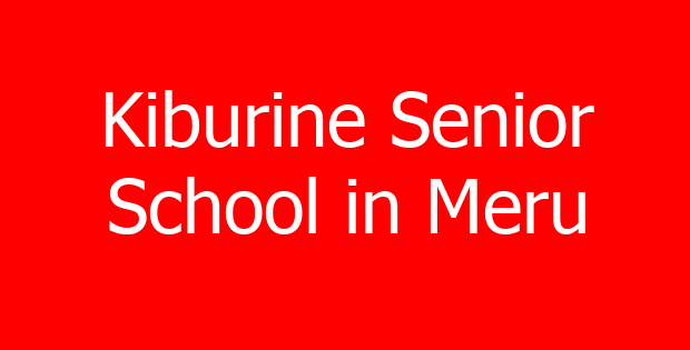 Kiburine Senior School in Meru