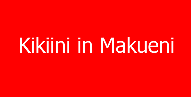 Kikiini in Makueni