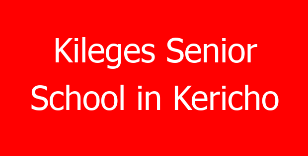 Kileges Senior School in Kericho