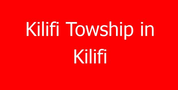 Kilifi Towship in Kilifi