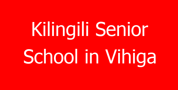 Kilingili Senior School in Vihiga
