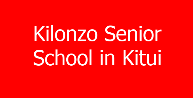 Kilonzo Senior School in Kitui