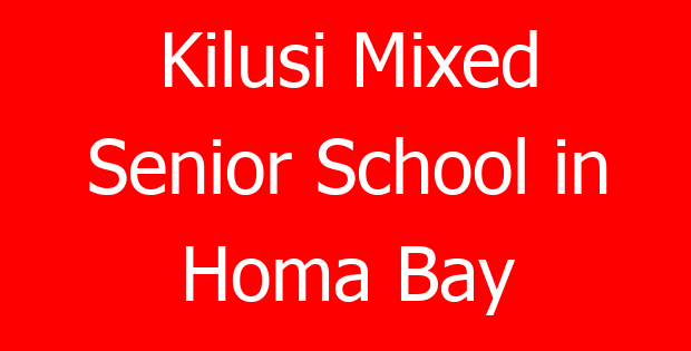 Kilusi Mixed Senior School in Homa Bay