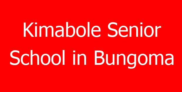 Kimabole Senior School in Bungoma