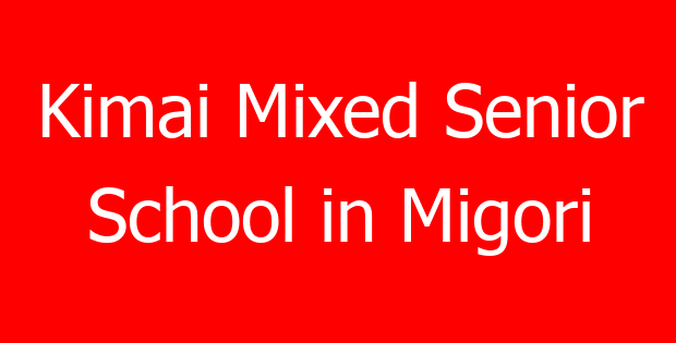 Kimai Mixed Senior School in Migori