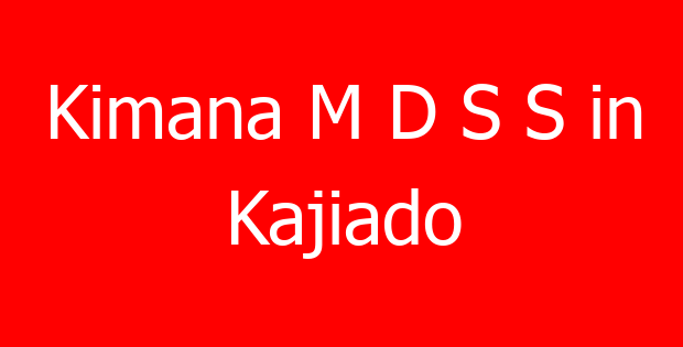 Kimana M D S S in Kajiado